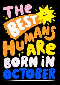 Tap to view The Best Humans Are Born In October Birthday Card