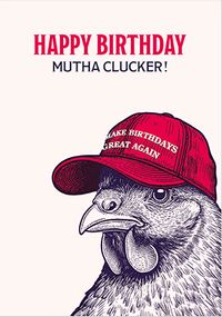 Tap to view Mutha Clucker Happy Birthday Card