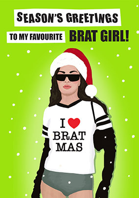 Favourite BRAT Girl Christmas Card