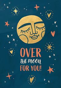 Tap to view Over The Moon For You Congratulations Card