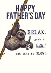 Tap to view Grab a Beer And Take It Slow Father's Day Card