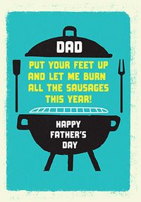 Tap to view Let Me Burn All The Sausages Father's Day Card