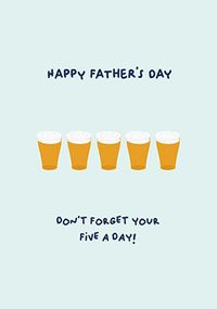 Tap to view Don't Forget Your Five A Day Father's Day Card