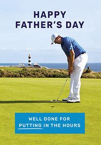 Tap to view Putting In The Hours Father's Day Card