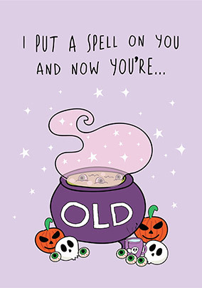 I Put a Spell on You Halloween Birthday Card