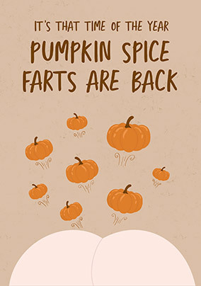 Pumpkin Spice Farts Halloween Card