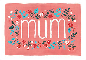 Mum Painted Floral Landscape Mother's Day Card