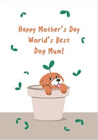 Tap to view World's Best Dog Mum Mother's Day Card