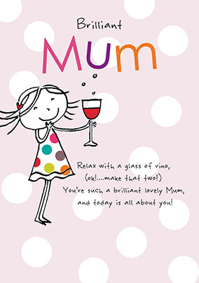 Glass of Wine Relax on Mother's Day Card