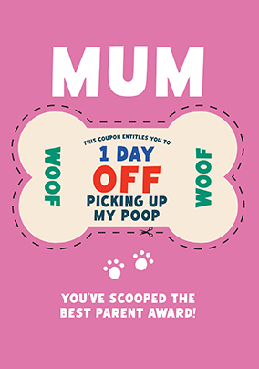 Dog Mum Day Off Token Mother's Day Card