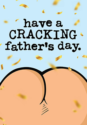 Have a Cracking Father's Day Card