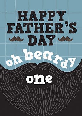 Oh Beardy One Father's Day Card