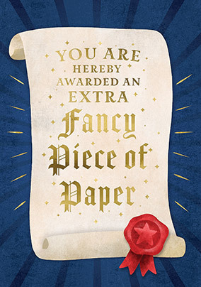 Fancy Piece of Paper Graduation Congratulations Card