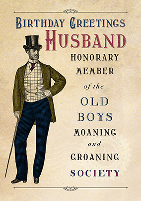 Moaning And Groaning Society Husband Birthday Card