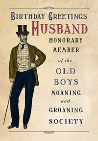 Tap to view Moaning And Groaning Society Husband Birthday Card