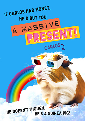 Carlos The Guinea Pig Birthday Card