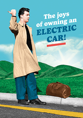 Joys Of Owning An Electric Car Birthday Card