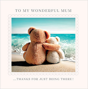 Thanks For Being There Mum Square Mother's Day Card