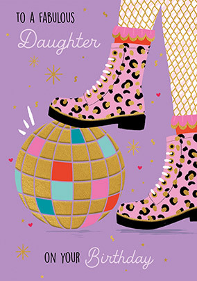 Fabulous Daughter Disco Birthday Card