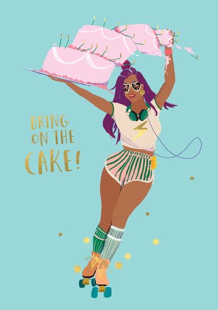 Bring on the Cake Birthday Card