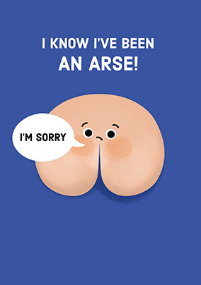 Sorry for Being an Arse Card