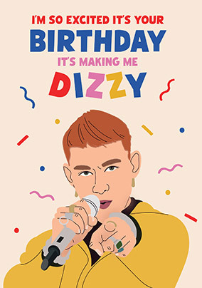 Making Me Dizzy Happy Birthday Card