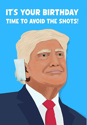 Time to avoid the Shots Birthday Card