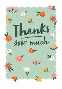 Tap to view Thanks So Much Ditsy Floral Thank You Card
