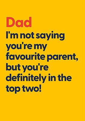 Top Two Favourite Parent Father's Day Card