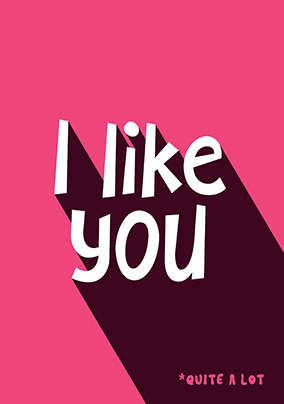 I like You a Lot Valentine's Day Card