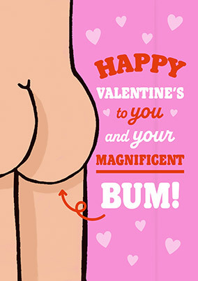 Magnificent Bum Valentine's Day Card