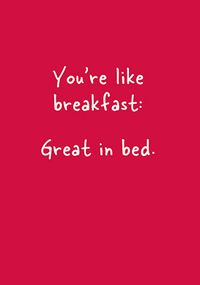 Tap to view You're like Breakfast Valentine's Day Card