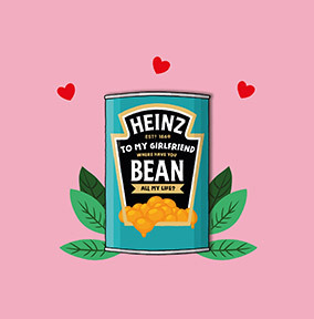 Heinz Beans Girlfriend Square Valentine's Day Card