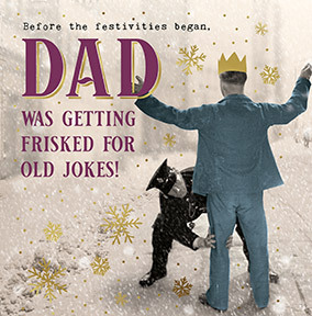 Dad Frisked For Old Jokes Square Christmas Card