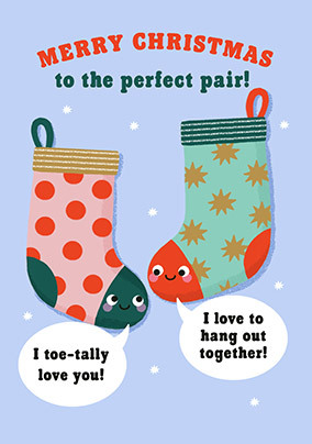 Merry Christmas to the Perfect Pair Stockings Card