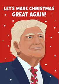 Tap to view Let's Make Christmas Great Again Trump Spoof Card