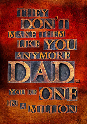 They Don't Make Them Like You Anymore Dad Card
