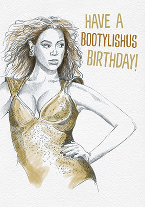 Bootylishus Birthday Card