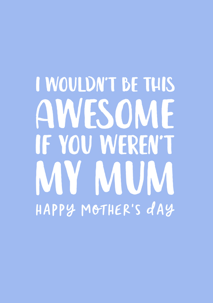 We Are Awesome Mother's Day Card