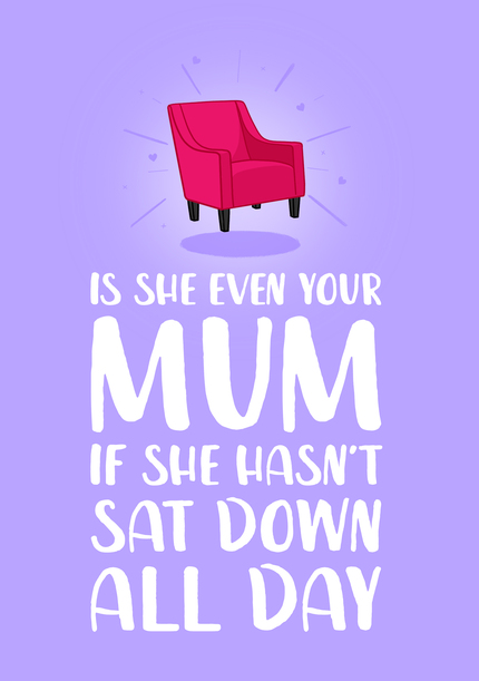 Sat Down Mother's Day Card