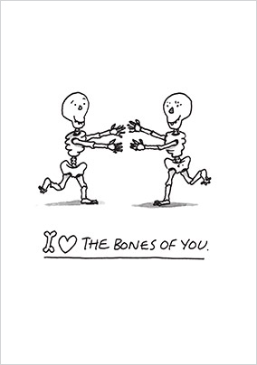 Love The Bones of You Valentine's Day Card