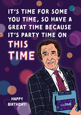 You Time Birthday Card