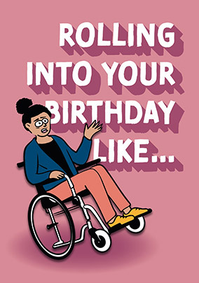 Rolling Into Your Birthday Like Card