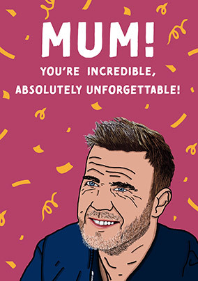 Incredible Mum Mother's Day Card