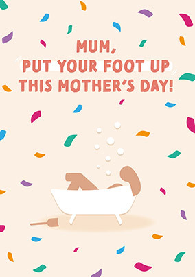Foot Up Mother's Day Card