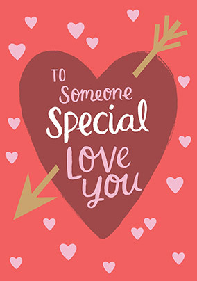 Someone Special Love You Valentine's Day Card