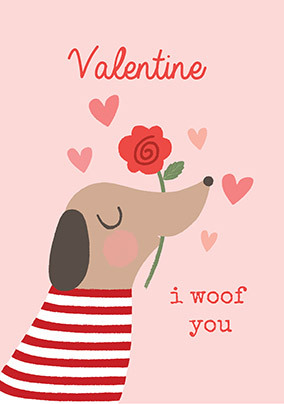 I Woof You Valentine's Day Card