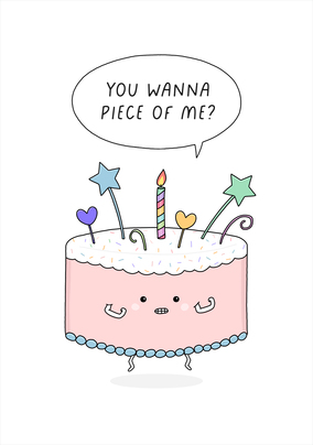 Wanna Piece of Me Birthday Card