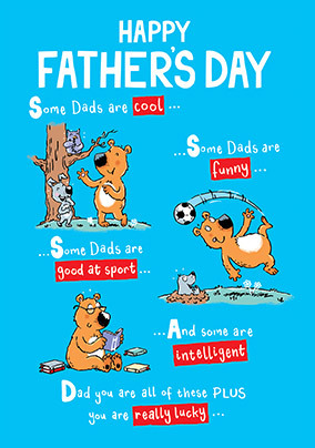 Some Dads are cool Father's Day Card