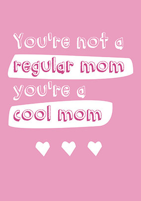 Regular Mom Mother's Day Card